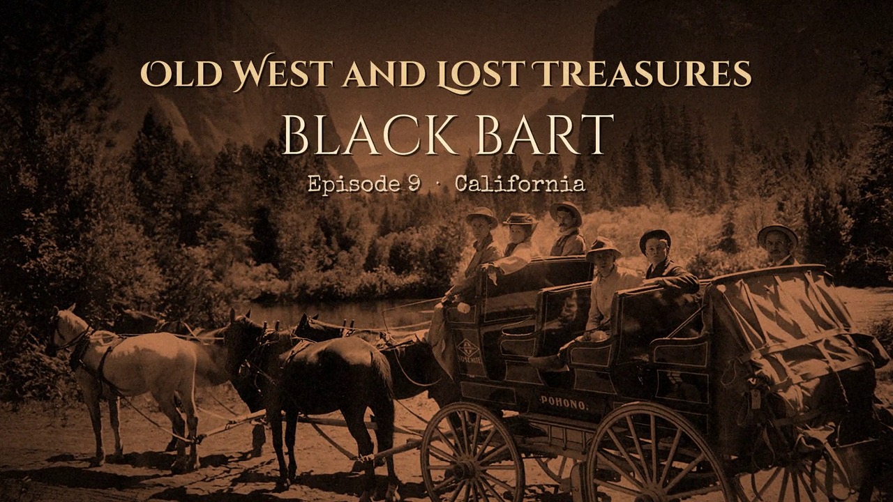 Title card for episode 9, Black Bart, over a California stage.